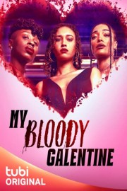 My Bloody Galentine