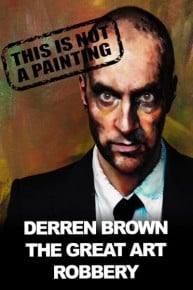 Derren Brown: The Great Art Robbery