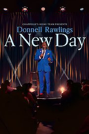 Chappelle's Home Team: Donnell Rawlings A New Day