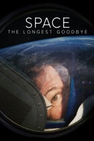 Space: The Longest Goodbye