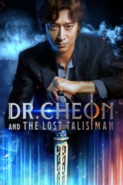 Dr. Cheon and The Lost Talisman