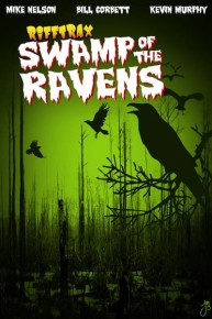 RiffTrax: Swamp of the Ravens