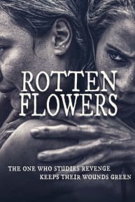 Rotten Flowers