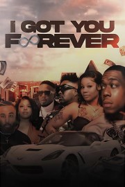I Got You Forever