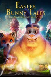 Easter Bunny Tales: The Adventures of Reddy Fox