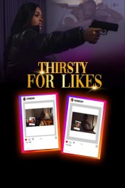 Thirsty for Likes