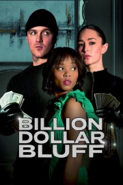 Billion Dollar Bluff
