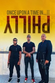 Once Upon a Time in Philly 2