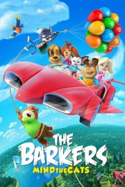 The Barkers: Mind the Cats