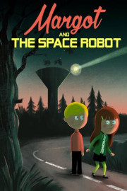 Margo & the Space Robot