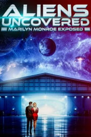 Aliens Uncovered: Marilyn Monroe Exposed