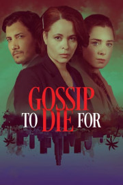 Gossip To Die For