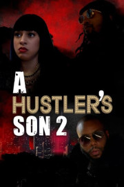 A Hustler's Son 2
