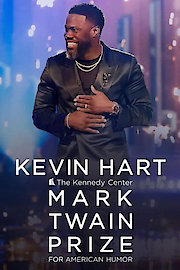 Kevin Hart: The Kennedy Center Mark Twain Prize for American Humor