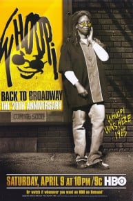 Whoopi: Back to Broadway - The 20th Anniversary