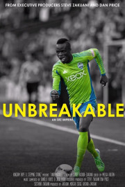 Unbreakable: The Steve Zakuani Story