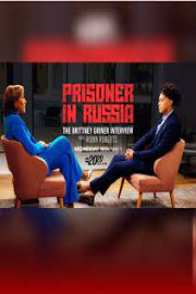 Prisoner in Russia: The Brittney Griner Interview