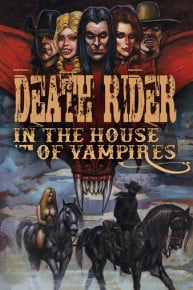 Death Rider in the House of Vampires