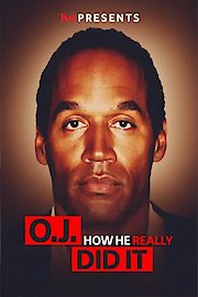 TMZ Presents: O.J. Simpson How He Really Did It