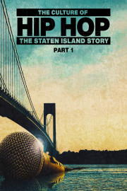 The Culture of Hip Hop: Staten Island Part 1