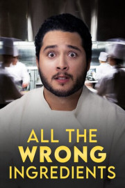 All the Wrong Ingredients
