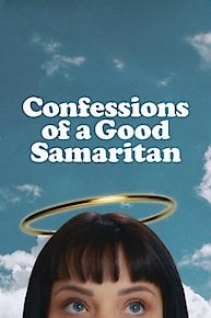 Confessions of a Good Samaritan