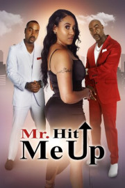 Mr. Hit Me Up