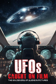 UFOs CAUGHT ON FILM: The Golden Era of Aliens in Pictures