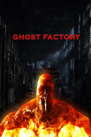 Ghost Factory