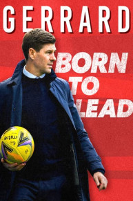 Gerrard: Born to Lead