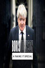 Boris Johnson: A Faking It Special