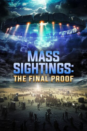 Alien Mass Sightings: The Undeniable Truth