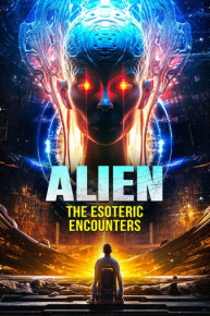 Aliens: The Esoteric Encounters