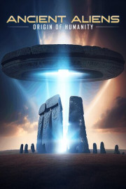 Ancient Aliens : Origin Of Humanity