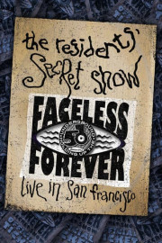 The Residents' Secret Show: Live in San Francisco
