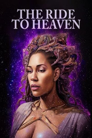 The Ride to Heaven