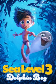 Sea Level 3: Dolphin Boy