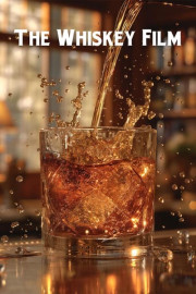 The Whiskey Film
