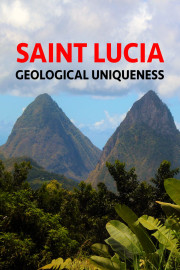 Saint Lucia, Geological Uniqueness