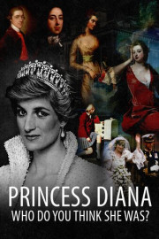 Princess Diana: Who Do You Think She Was?