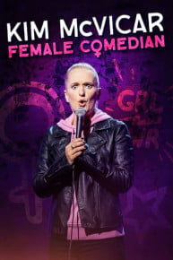 Kim McVicar: Female Comedian