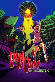 DAN DA DAN: First Encounter
