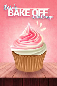 Brie's Bake-Off Challenge