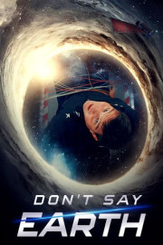 Don't Say Earth