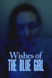 Wishes of the Blue Girl