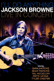 Jackson Browne - I'll Do Anything
