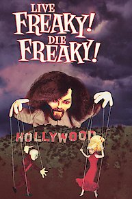 Live Freaky! Die Freaky!