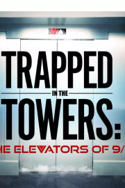 Trapped in the Towers: The Elevators of 9/11