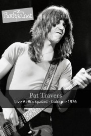 Pat Travers Live at Rockpalast: Cologne 1976
