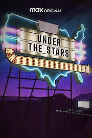Under the Stars: Road-Trip in Drive-In Country